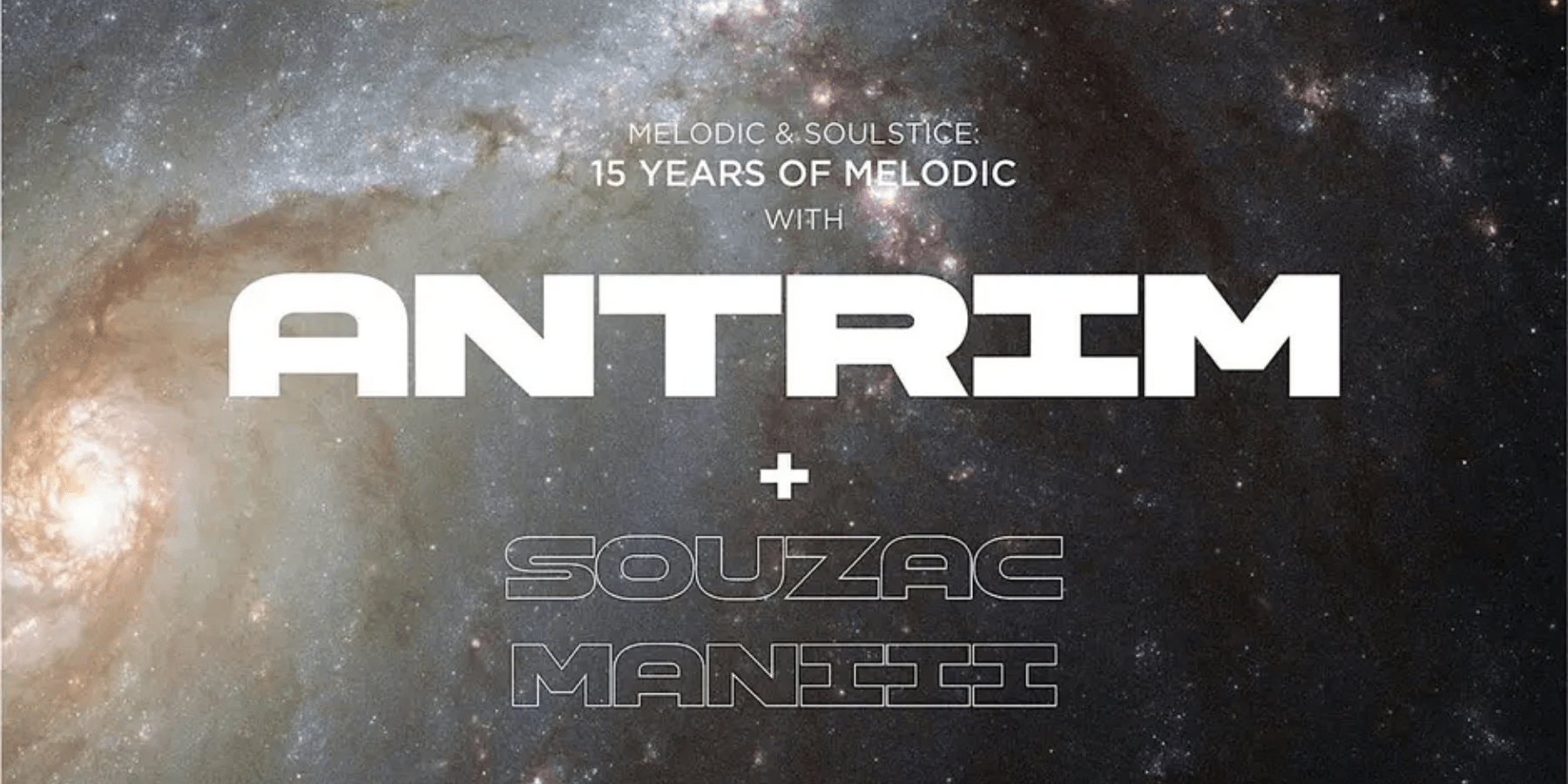 Antrim Live 15 Years of Melodic music event Dublin